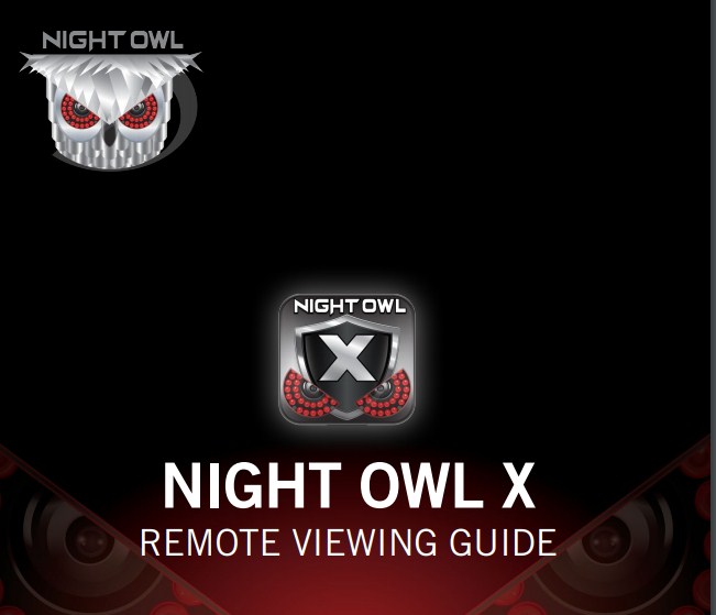 Night Owl X Remote Viewing User Guide